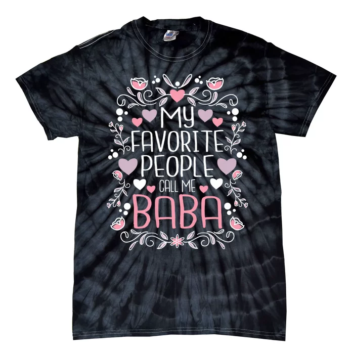 My Favorite People Call Me Baba Tie-Dye T-Shirt