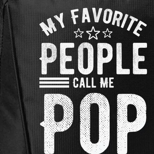 My Favorite People Call Me Pop Fathers Day City Backpack