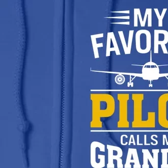 My Favorite Pilot Calls Me Grandpa Pilots Father Airplane Gift Full Zip Hoodie