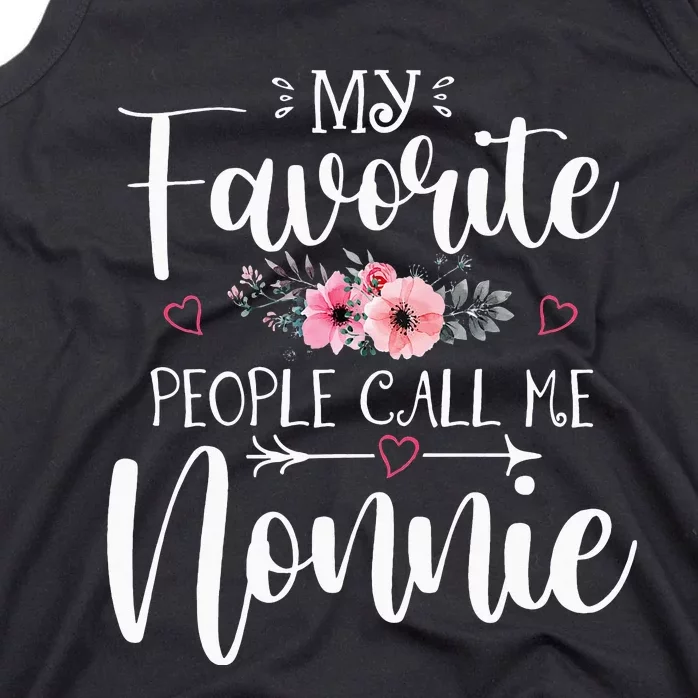 My Favorite People Call Me Nonnie happy Mother's Day Tank Top