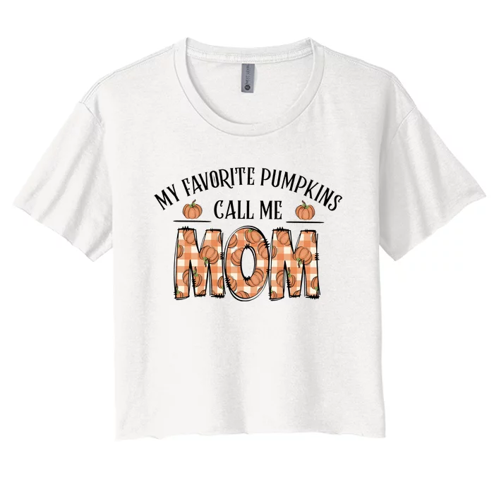 My Favorite Pumpkin Call Me Mom Women's Crop Top Tee