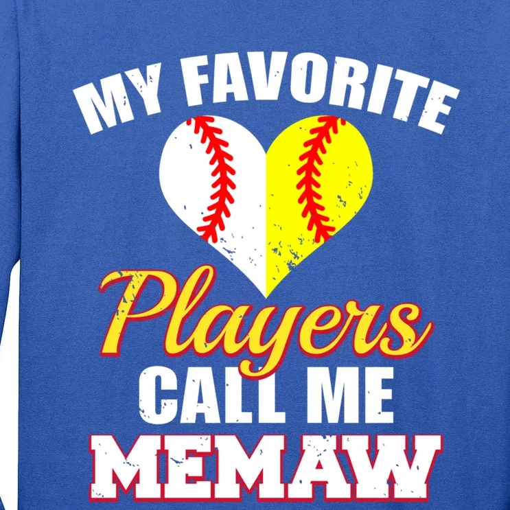 My Favorite Players Call Me Memaw Baseball Softball Memaw Gift Tall Long Sleeve T-Shirt