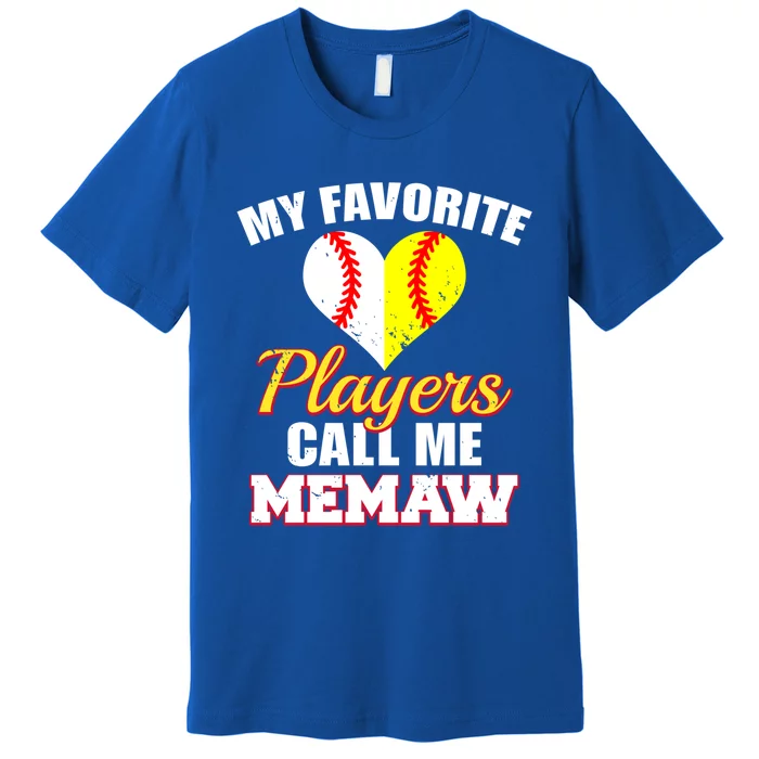 My Favorite Players Call Me Memaw Baseball Softball Memaw Gift Premium T-Shirt