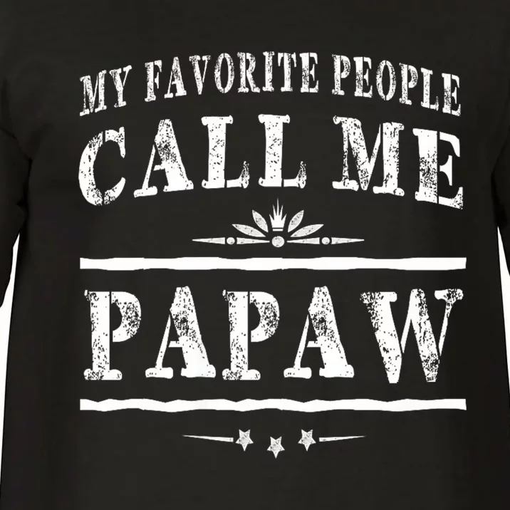 My Favorite People Call Me Papaw Comfort Colors T-Shirt