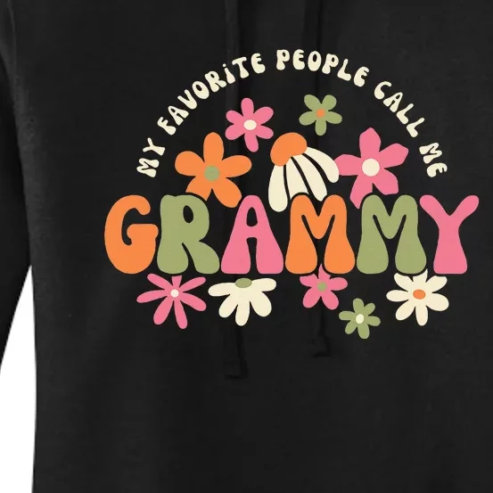 My Favorite People Call Me Grammy Groovy Gift For Grandma Women's Pullover Hoodie