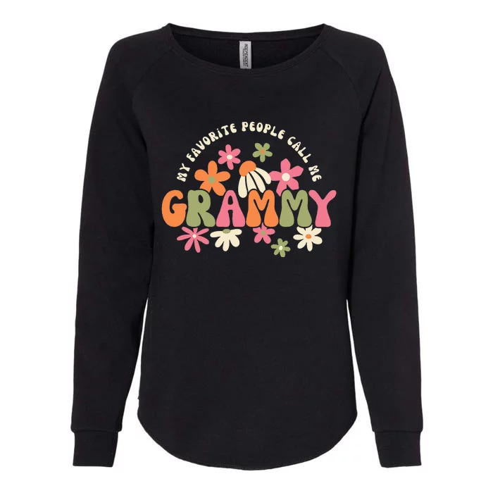 My Favorite People Call Me Grammy Groovy Gift For Grandma Womens California Wash Sweatshirt