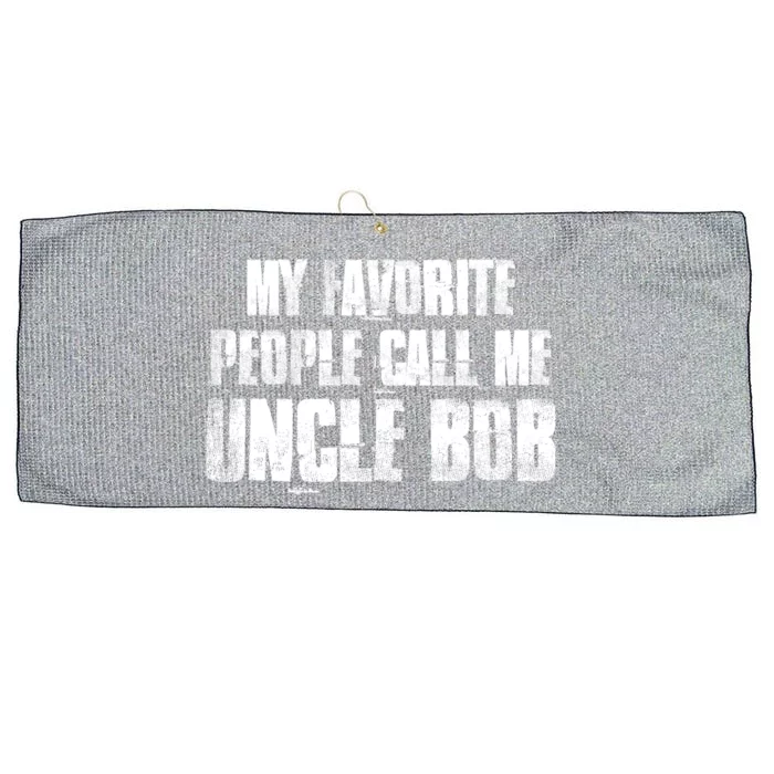 My Favorite People Call Me Uncle Bob Gift Large Microfiber Waffle Golf Towel