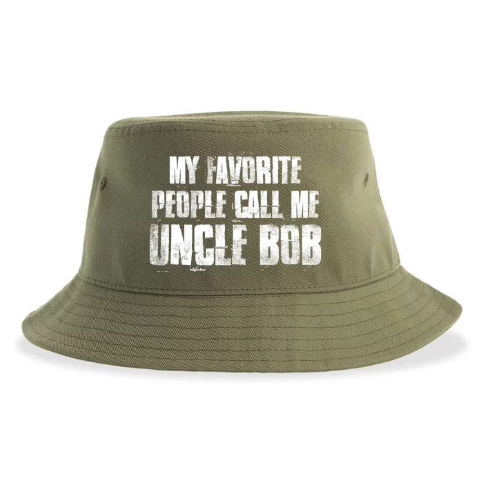 My Favorite People Call Me Uncle Bob Gift Sustainable Bucket Hat