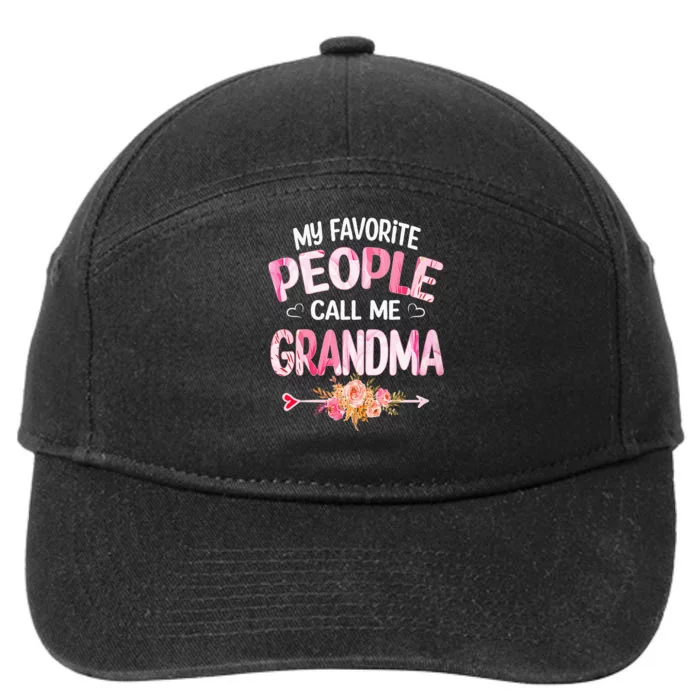 My Favorite People Call Me Grandma Mother's Day Grandma Gift 7-Panel Snapback Hat