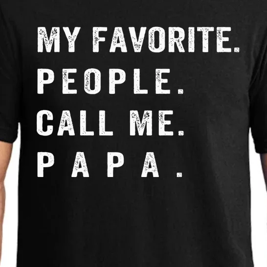 My Favorite People Call Me Papa Funny Pajama Set