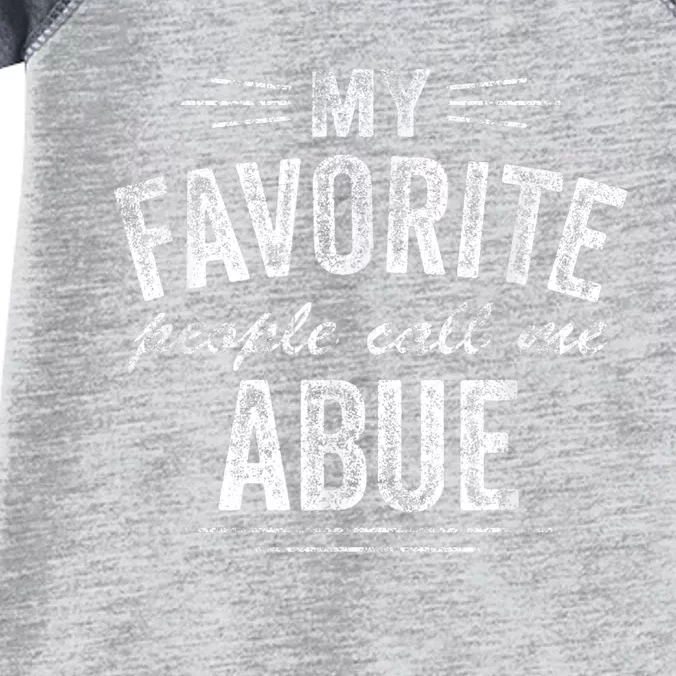 My Favorite People Call Me Abue Infant Baby Jersey Bodysuit