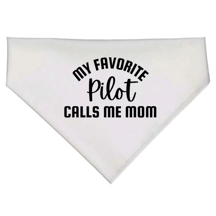 My Favorite Pilot Calls Me Mom Aviator Mother Aviation Gift USA-Made Doggie Bandana