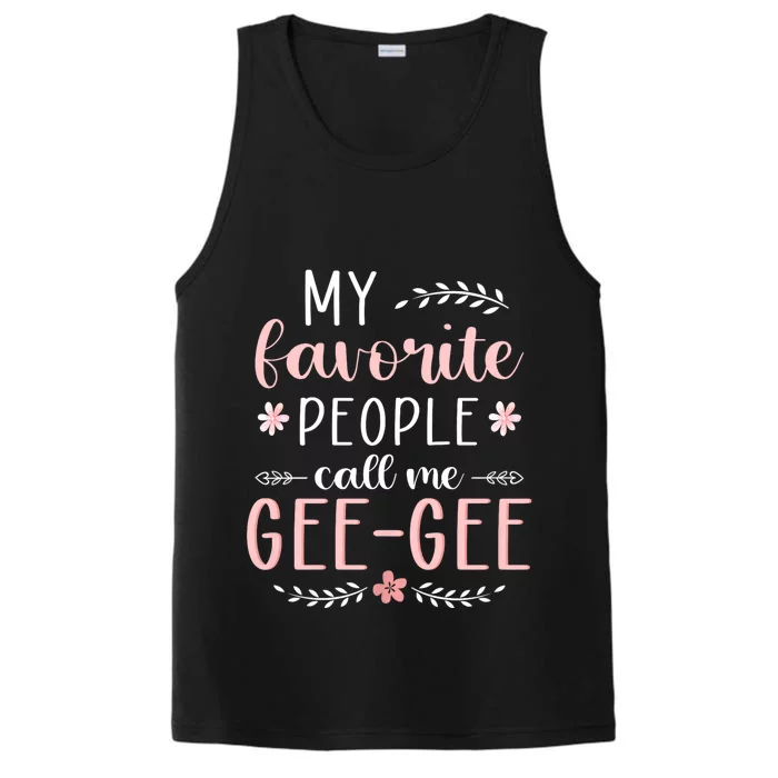 My Favorite People Call Me Geegee Performance Tank