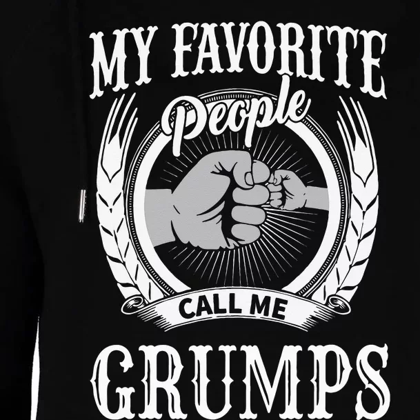 My Favorite People Call Me Grumps Fist Bump Special Grandpa Womens Funnel Neck Pullover Hood