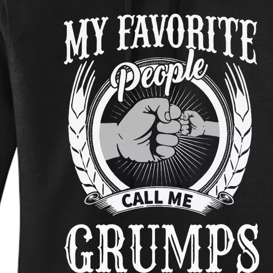 My Favorite People Call Me Grumps Fist Bump Special Grandpa Women's Pullover Hoodie