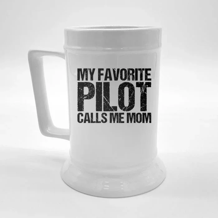 My Favorite Pilot Calls Me Mom Cute Mother Gift Front & Back Beer Stein