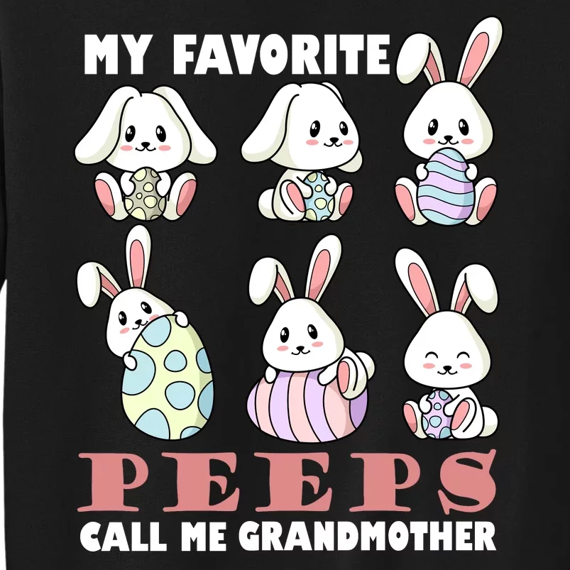 My Favorite Peeps Call Me Grandmother Sweatshirt