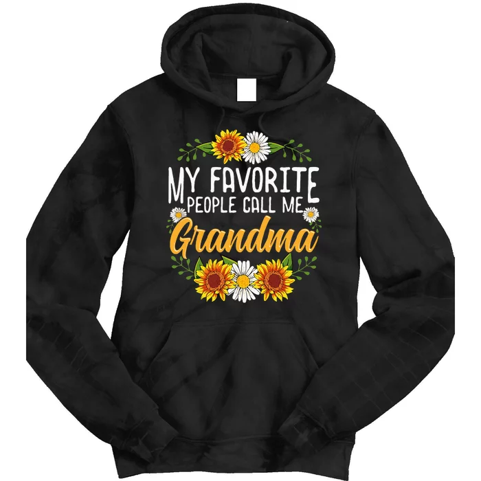 My Favorite People Call Me Grandma Mothers Day Gifts Tie Dye Hoodie