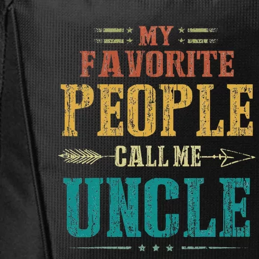 My Favorite People Call Me Uncle Funny Fathers Day City Backpack