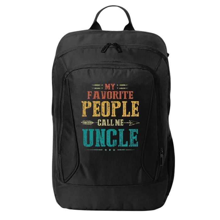 My Favorite People Call Me Uncle Funny Fathers Day City Backpack