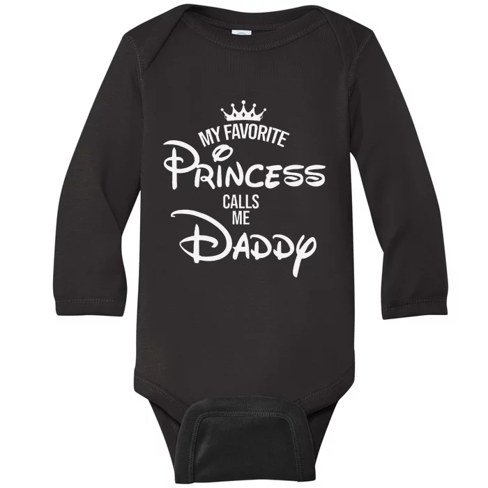 My Favorite Princess Calls Me Daddy Baby Long Sleeve Bodysuit