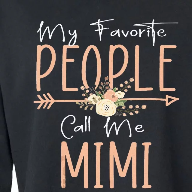 My Favorite People Call Me Mimi Mothers Day Floral Cropped Pullover Crew