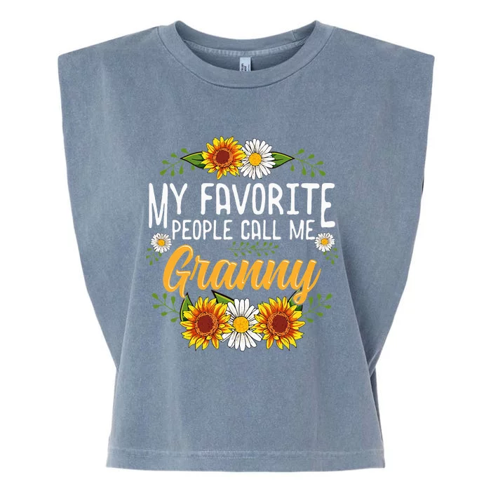 My Favorite People Call Me Granny Sunflower & Daisy MotherS Day Gifts Garment-Dyed Women's Muscle Tee