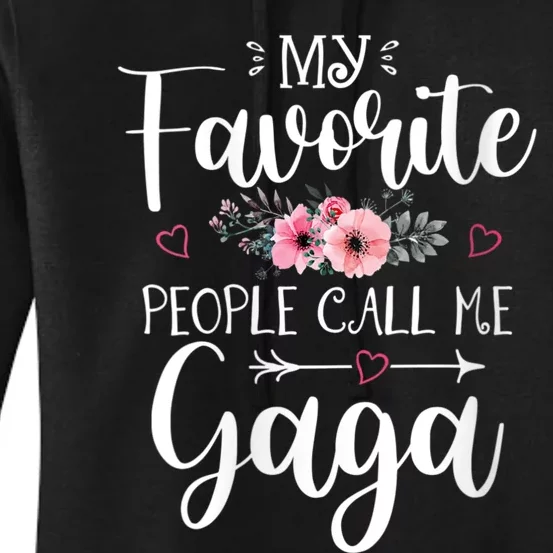 My Favorite People Call Me Gaga Women's Pullover Hoodie