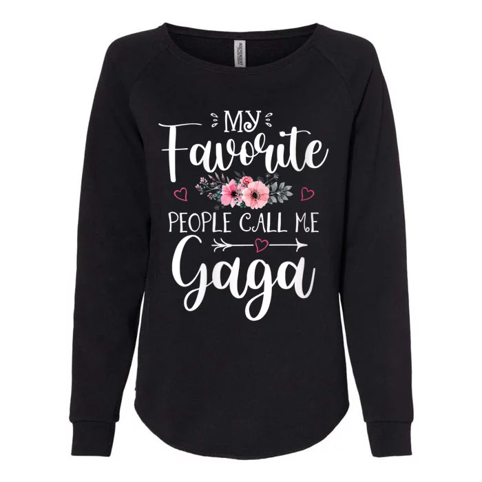 My Favorite People Call Me Gaga Womens California Wash Sweatshirt