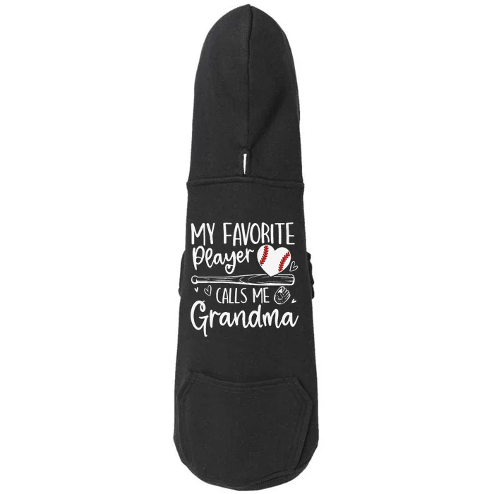 My Favorite Player Calls Me Grandma Baseball Heart Mothers Doggie 3-End Fleece Hoodie