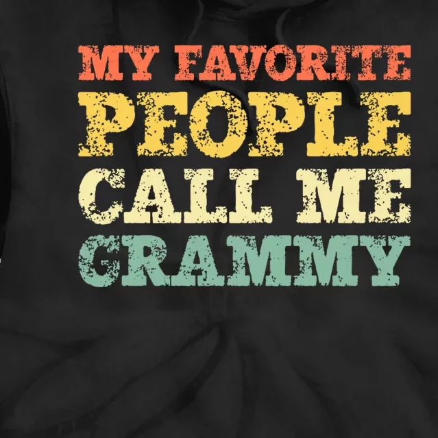 My Favorite People Call Me Grammy Tie Dye Hoodie