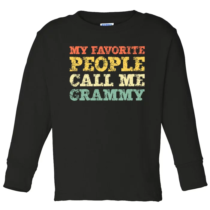 My Favorite People Call Me Grammy Toddler Long Sleeve Shirt