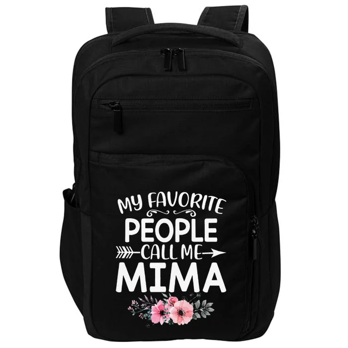 My Favorite People Call Me Mima Cute Pink Floral Mothers Day Impact Tech Backpack