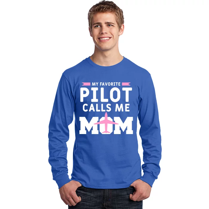 My Favorite Pilot Calls Me Mom Funny Flying Airplane Pilots Gift Long Sleeve Shirt