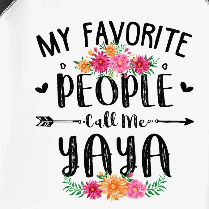 My Favorite People Call Me Yaya Tee Mother's Day Gift Infant Baby Jersey Bodysuit