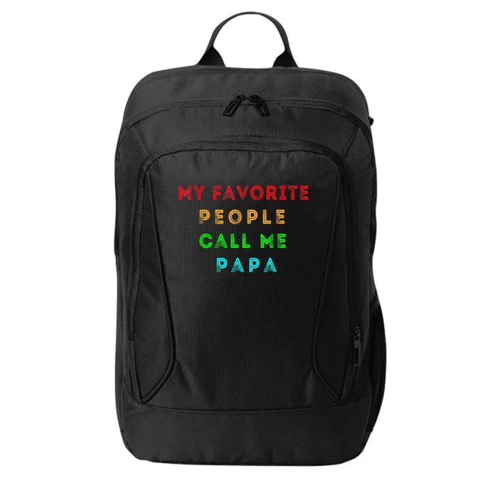 My Favorite People Call Me Papa Funny City Backpack