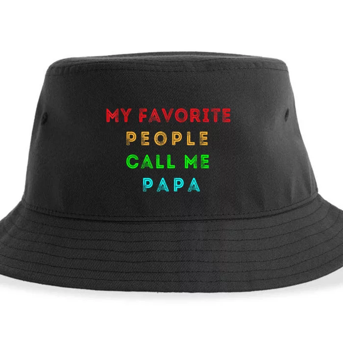 My Favorite People Call Me Papa Funny Sustainable Bucket Hat