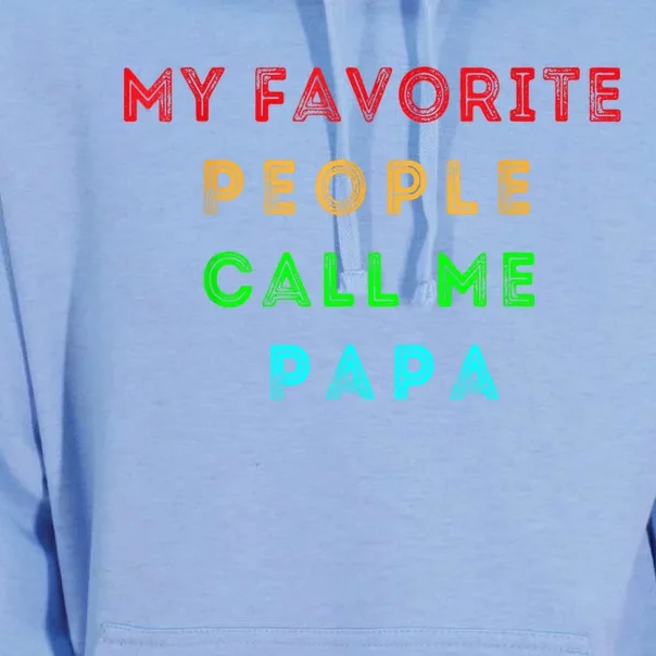 My Favorite People Call Me Papa Funny Unisex Surf Hoodie