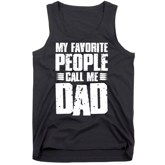 My Favorite People Call Me Dad Vintage Tank Top