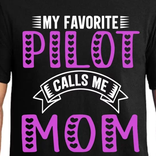 My Favorite Pilot Calls Me Mom Funny Gift For Pilot Mom Meaningful Gift Pajama Set