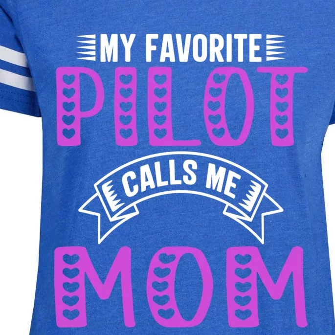 My Favorite Pilot Calls Me Mom Funny Gift For Pilot Mom Meaningful Gift Enza Ladies Jersey Football T-Shirt