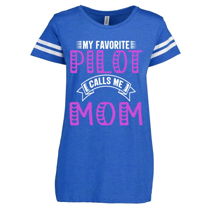 My Favorite Pilot Calls Me Mom Funny Gift For Pilot Mom Meaningful Gift Enza Ladies Jersey Football T-Shirt