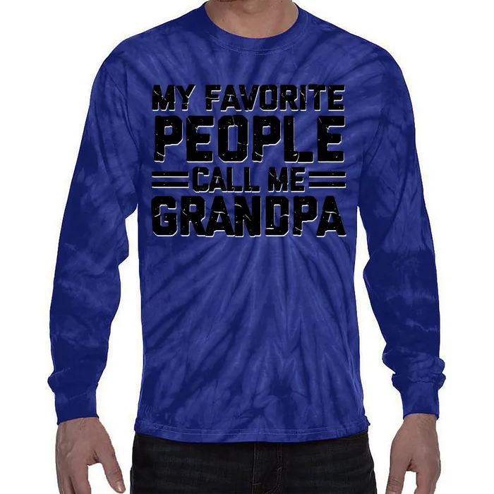 My Favorite People Call Me Grandpa Vintage Tie-Dye Long Sleeve Shirt