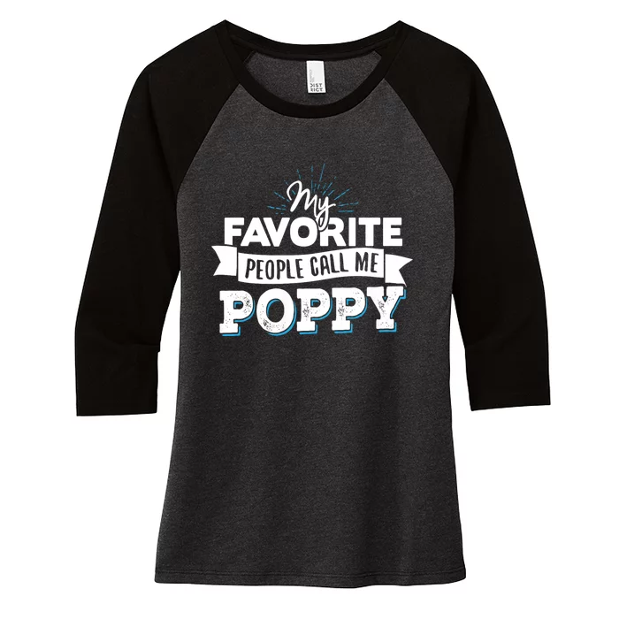 My Favorite People Call Me Poppy Women's Tri-Blend 3/4-Sleeve Raglan Shirt