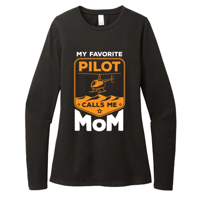 My Favorite Pilot Calls Me Mom Helicopter Cool Gift Womens CVC Long Sleeve Shirt