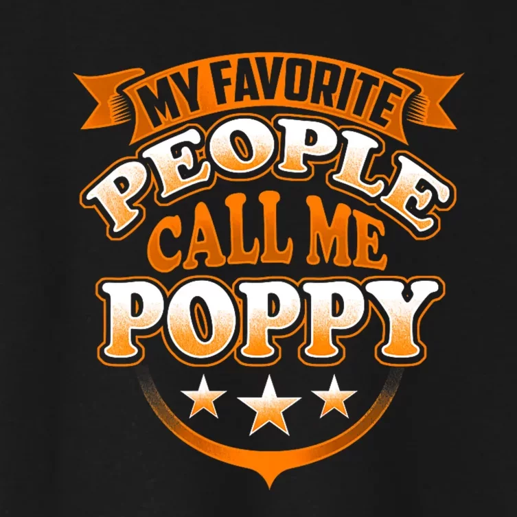 My Favorite People Call Me Poppy Women's Crop Top Tee