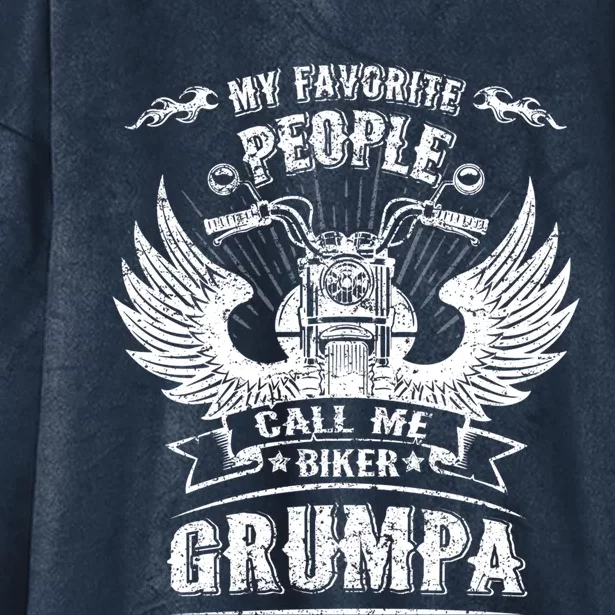 My Favorite People Call Me Biker Grumpa Grandpa Motorcycle Meaningful Gift Hooded Wearable Blanket