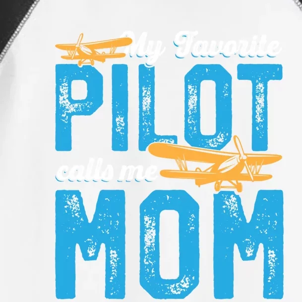 My Favorite Pilot Calls Me Mom Gift Toddler Fine Jersey T-Shirt