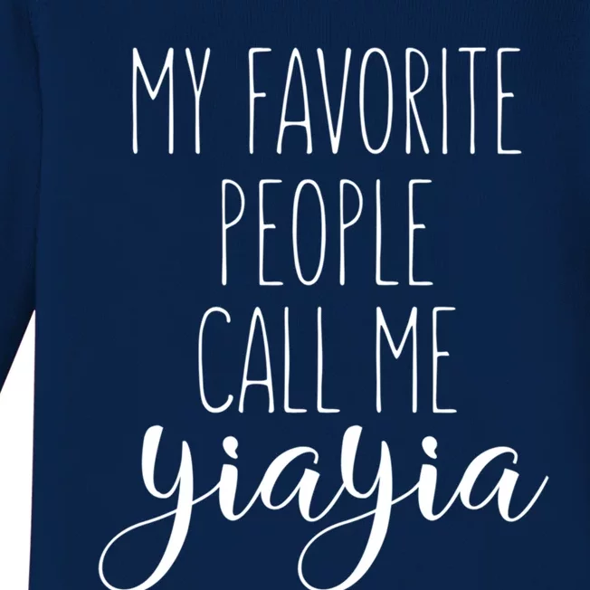 My Favorite People Call Me Yiayia Greek Grandma Love Yiayia Great Gift Baby Long Sleeve Bodysuit