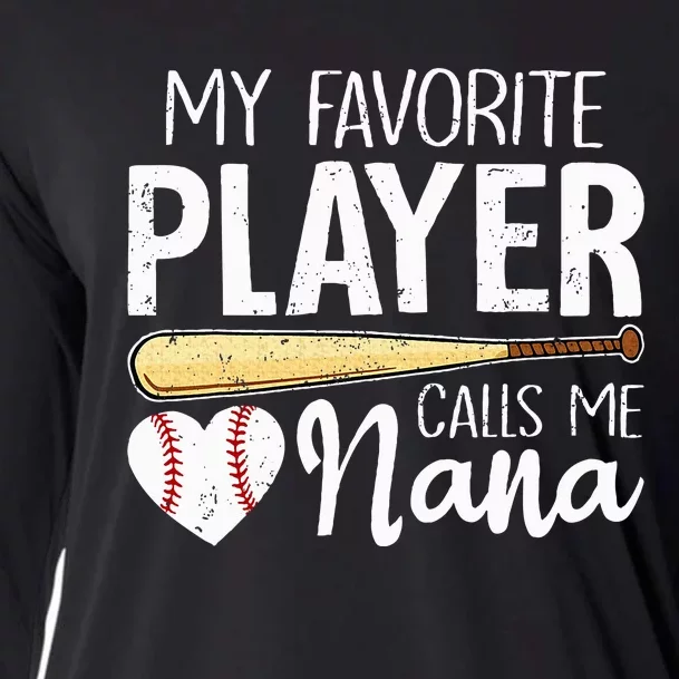 My Favorite Player Calls Me Nana Baseball Cooling Performance Long Sleeve Crew